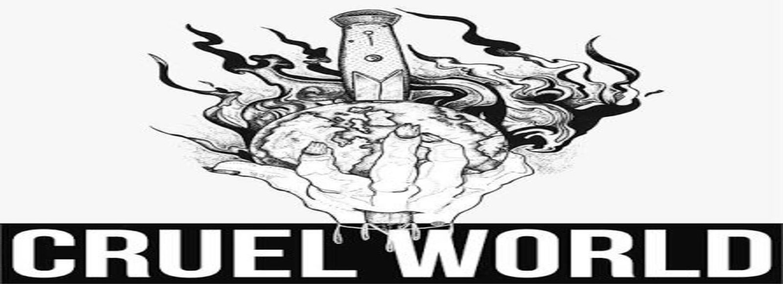 “The Cruel World ” By SR Dominator.